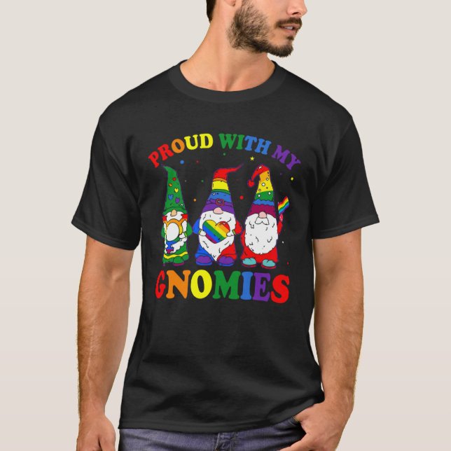 LGBT Pride LGBTQ Rainbow Gnomies  Proud with my Gn T-Shirt (Vorderseite)
