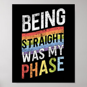 LGBT Pride Rainbow war meine Phase Poster