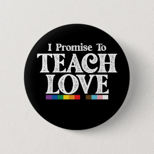 LGBT Pride Teacher verspreche ich, Liebe Gay zu le Button