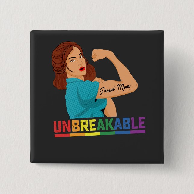 LGBT Pride unbrechbare Mama Gay Lesbian Trans Button (Vorderseite)