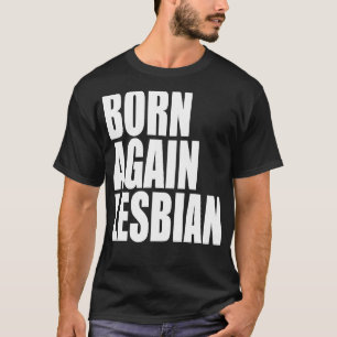 LGBT Prix Geboren Lesben Unterstützung für Regenbo T-Shirt