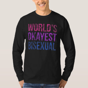 LGBT Prix Worlds Okest Bisexual Rainbow Flag Su T-Shirt