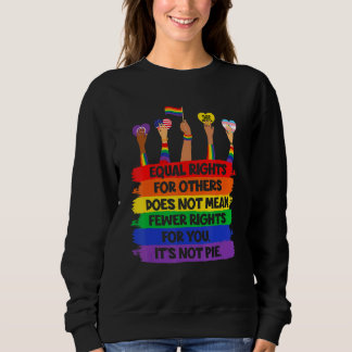 LGbt Retro Fist Liebe gleiche Rechte Es ist kein K Sweatshirt
