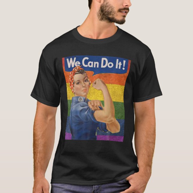 LGBT Rosie The Riveter, wir können es machen Rosey T-Shirt (Vorderseite)
