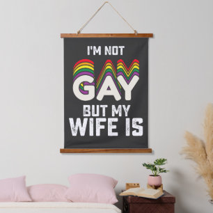 LGBT Stolz Ich bin nicht schwul, aber meine Frau i Wandteppich Mit Holzrahmen
