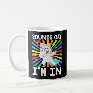 LGBT Stolz Klingt schwul Ich bin in Regenbogenunic Kaffeetasse