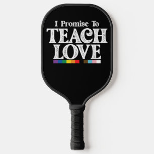 LGBT-Stolz-Lehrer Ich verspreche Liebe Gay zu unte Pickleball Schläger