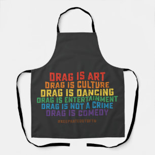 LGBT-Stolz unterstützt Drag ist Kunst, keine Straf Schürze