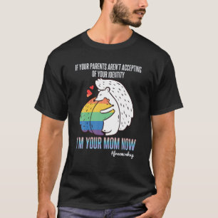 LGBT-Stolz, wenn Ihre Eltern mir nicht zustimmen T-Shirt