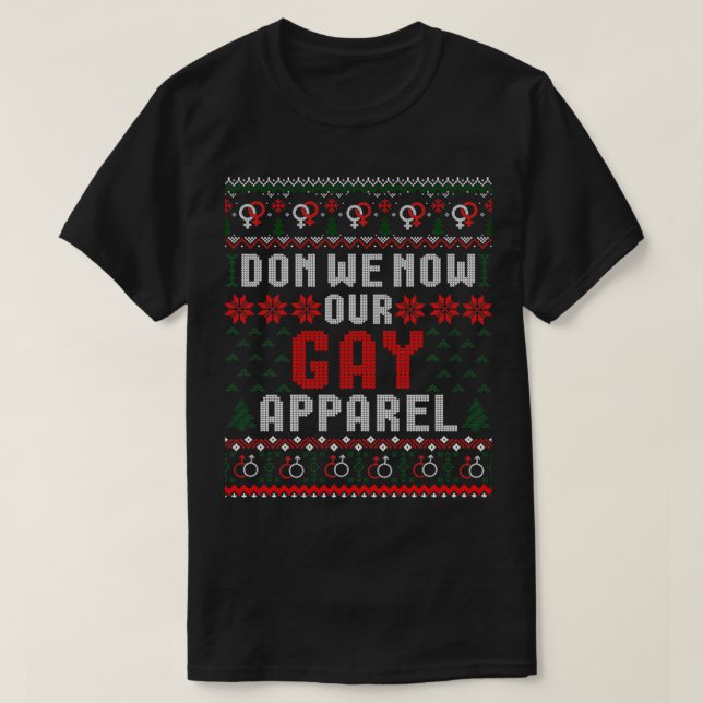 LGBT Ugge Weihnachts-Sweater Don We now Our Gay Ap T-Shirt (Design vorne)