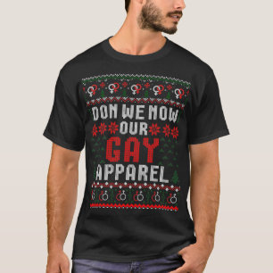 LGBT Ugge Weihnachts-Sweater Don We now Our Gay Ap T-Shirt