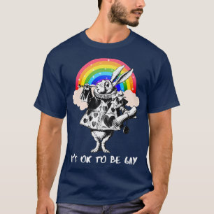 LGBTQ Alice-im-Wunderland Weißes Kaninchen - Es is T-Shirt