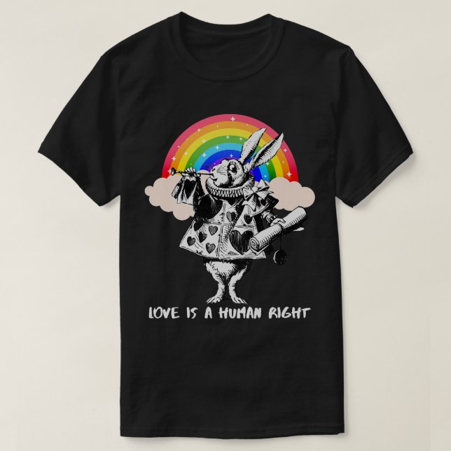 LGBTQ Alice-in-Wonderland White Rabbit Love Is a H T-Shirt (Design vorne)
