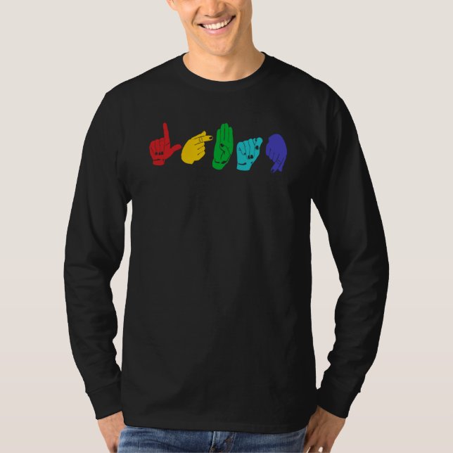 LGBTQ ASL Awareness Hand Sign Language Deaf Pride T-Shirt (Vorderseite)