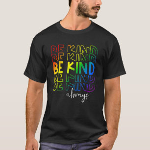 Lgbtq Be Kind Gay Pride Lgbt Gefärbte Krawatte Fla T-Shirt