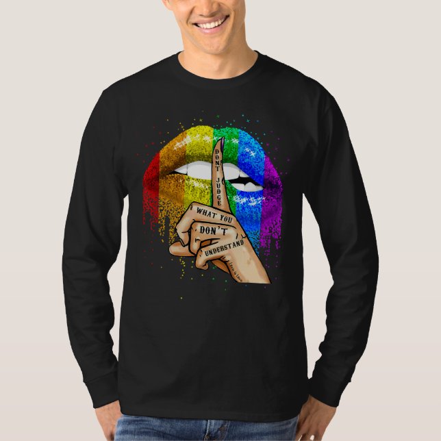 LGBTQ beurteilen nicht, was Sie nicht verstehen, G T-Shirt (Vorderseite)