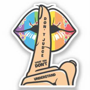 LGBTQ - Beurteilen Sie nicht, was Sie nicht verste Aufkleber