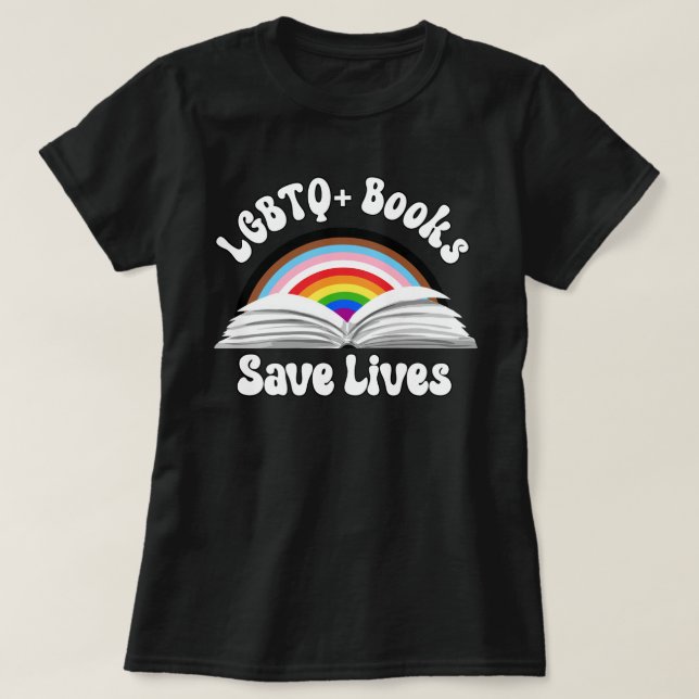LGBTQ+-Bücher Rettete Leben T-Shirt (Design vorne)