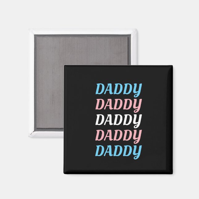 LGBTQ Daddy Transgender Pride Vater Vatertag Magnet (Vorderseite/Rückseite)
