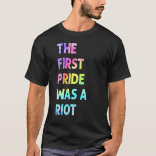 Lgbtq+ Der erste Preis war ein Riot-Regenbogen-Bis T-Shirt