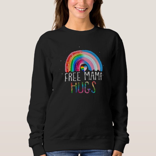 Lgbtq Free Mama Hugs Gay Pride Lgbt Ally Rainbow M Sweatshirt (Vorderseite)
