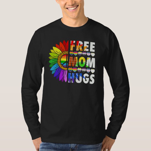 LGBTQ Frees Mom Hugs Gay Pride LGBTQ Rainbow Mothe T-Shirt (Vorderseite)