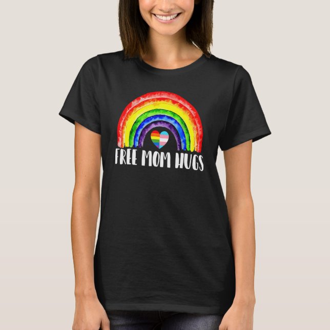 Lgbtq Freie Mama Hugs Gay Pride Lgbt Ally Rainbow  T-Shirt (Vorderseite)