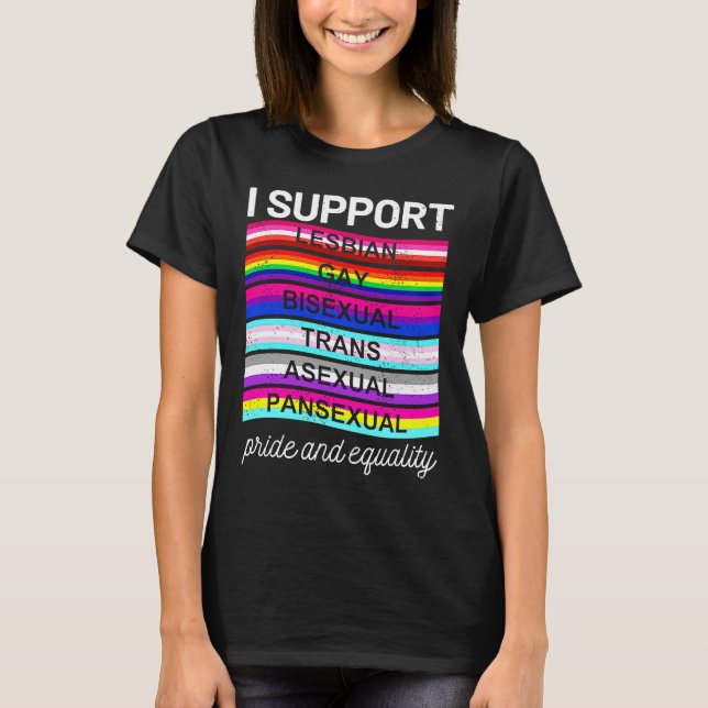 LGBTQ I unterstützt pansexuelle asexuelle Transbis T-Shirt (Vorderseite)