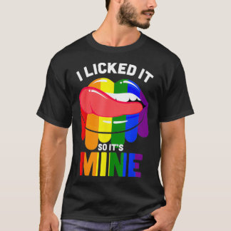 LGBTQ Ich leckte es so sein Regenbogen Lippen Gesc T-Shirt