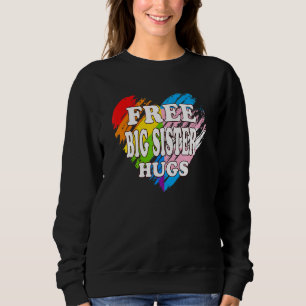 Lgbtq Kostenlose Umarmungen der großen Schwester G Sweatshirt