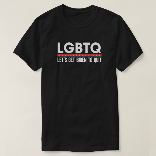 LGBTQ Lassen Sie uns Biden dazu bringen, den Anti- T-Shirt (Design vorne)