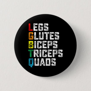 Lgbtq Legs Glutes Biceps Triceps Quads Gym G Button