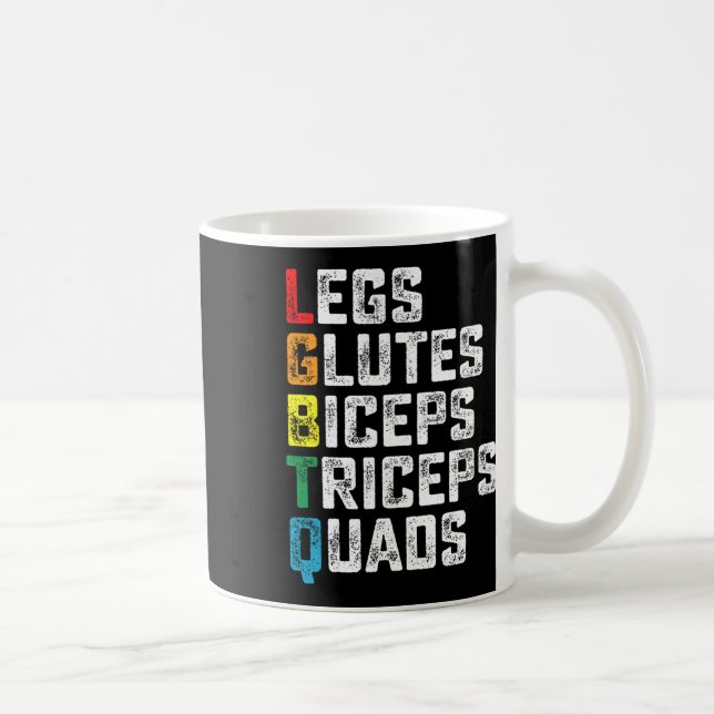 Lgbtq Legs Glutes Biceps Triceps Quads Gym G Kaffeetasse (Rechts)