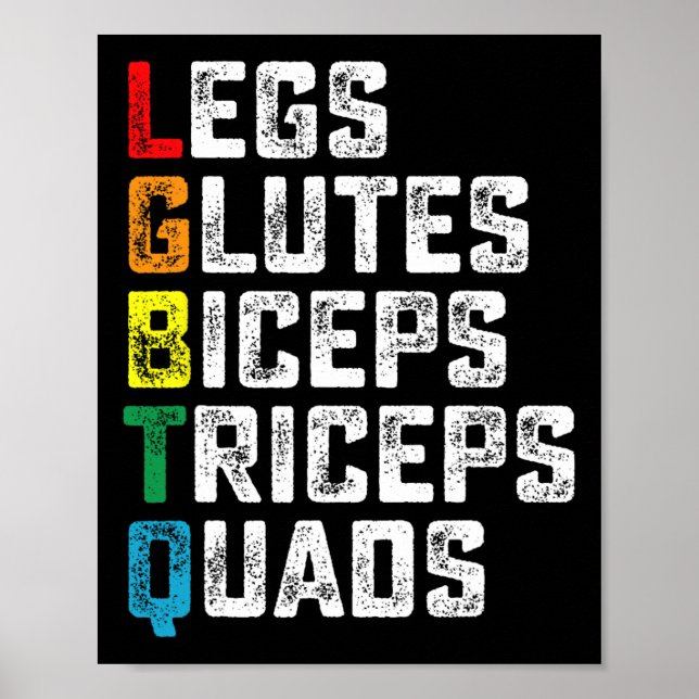 Lgbtq Legs Glutes Biceps Triceps Quads Gym G Poster (Vorne)