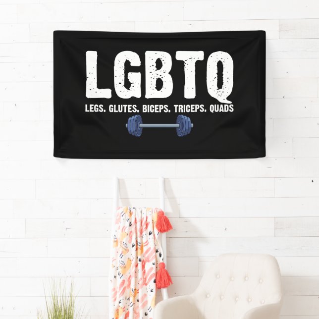 LGBTQ Legs Glutes Biceps Triceps Quads Gym Lover Banner (Insitu)