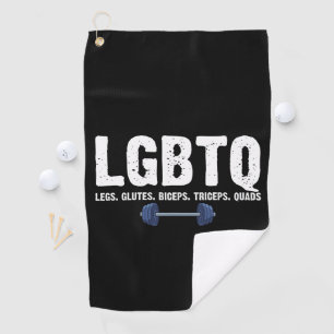 LGBTQ Legs Glutes Biceps Triceps Quads Gym Lover Golfhandtuch