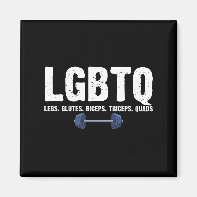 LGBTQ Legs Glutes Biceps Triceps Quads Gym Lover Magnet (Vorne)