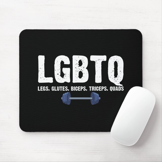 LGBTQ Legs Glutes Biceps Triceps Quads Gym Lover Mousepad (Mit Mouse)