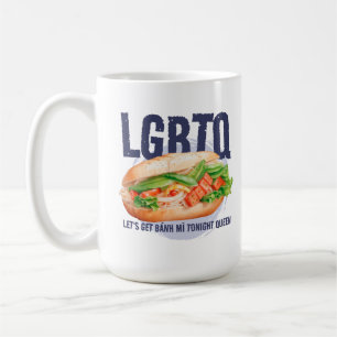 LGBTQ LET'S GET BÁNH Mír TONIGHT QUEEN Kaffeetasse