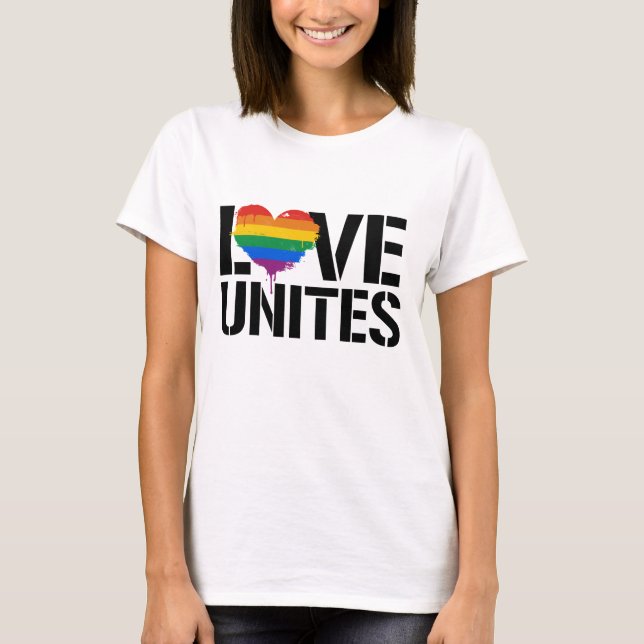 LGBTQ LIEBE UNITES T-Shirt (Vorderseite)