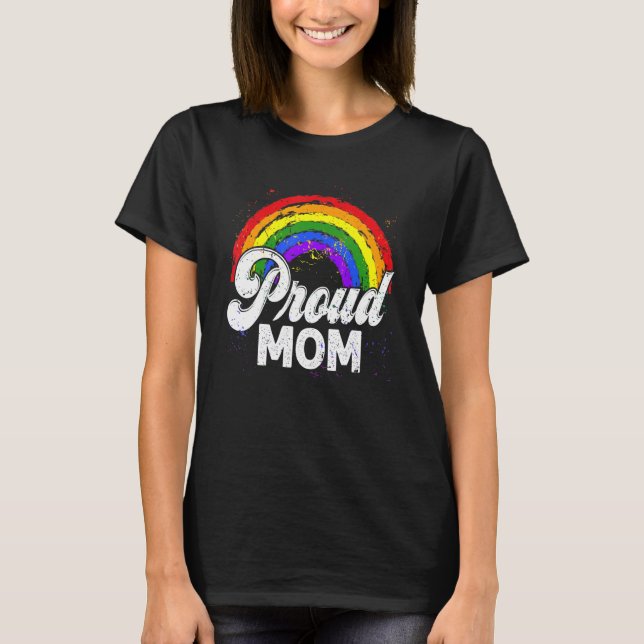 LGBTQ Proud Mom Gay Pride LGBT Ally Rainbow Mother T-Shirt (Vorderseite)