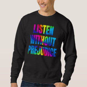 LGBTQ Proud Monat ohne Vorurteile für Regenbogen h Sweatshirt