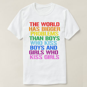 LGBTQ Rechte Die Welt hat größere Probleme T-Shirt