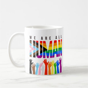 LGBTQ+ RIghts Wir sind alle Menschen Kaffeetasse