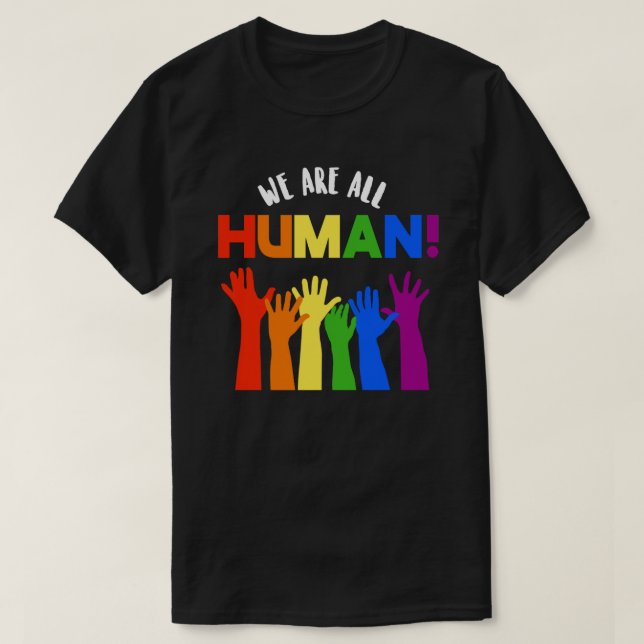 LGBTQ+ RIghts Wir sind alle Menschen T-Shirt (Design vorne)