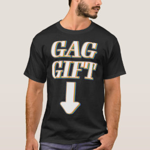 LGBTQ-Stolzmonat Gag T-Shirt