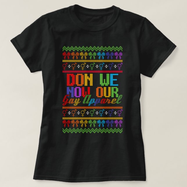 LGBTQ Weihnachts-Sweater Don We Now Our Gay Ap T-Shirt (Design vorne)