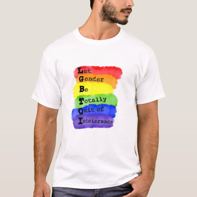 LGBTQI Toleranz Geschlecht LGBT Rainbow Gay Lesbia T-Shirt (Vorderseite)