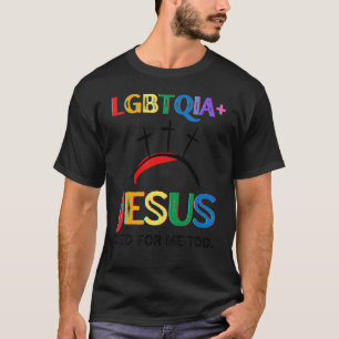 Lgbtqia+ Jesus starb für mich zu Ostern Kreuz Chri T-Shirt