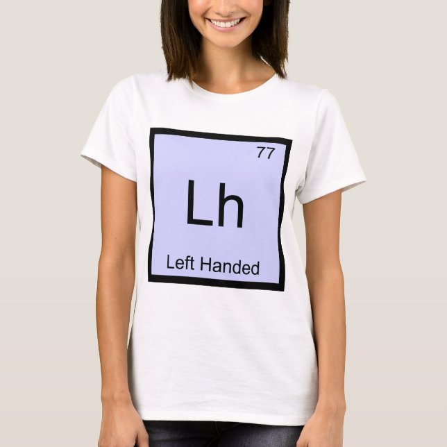 Lh - T - Shirt für Links handgeführte chemische El (Vorderseite)
